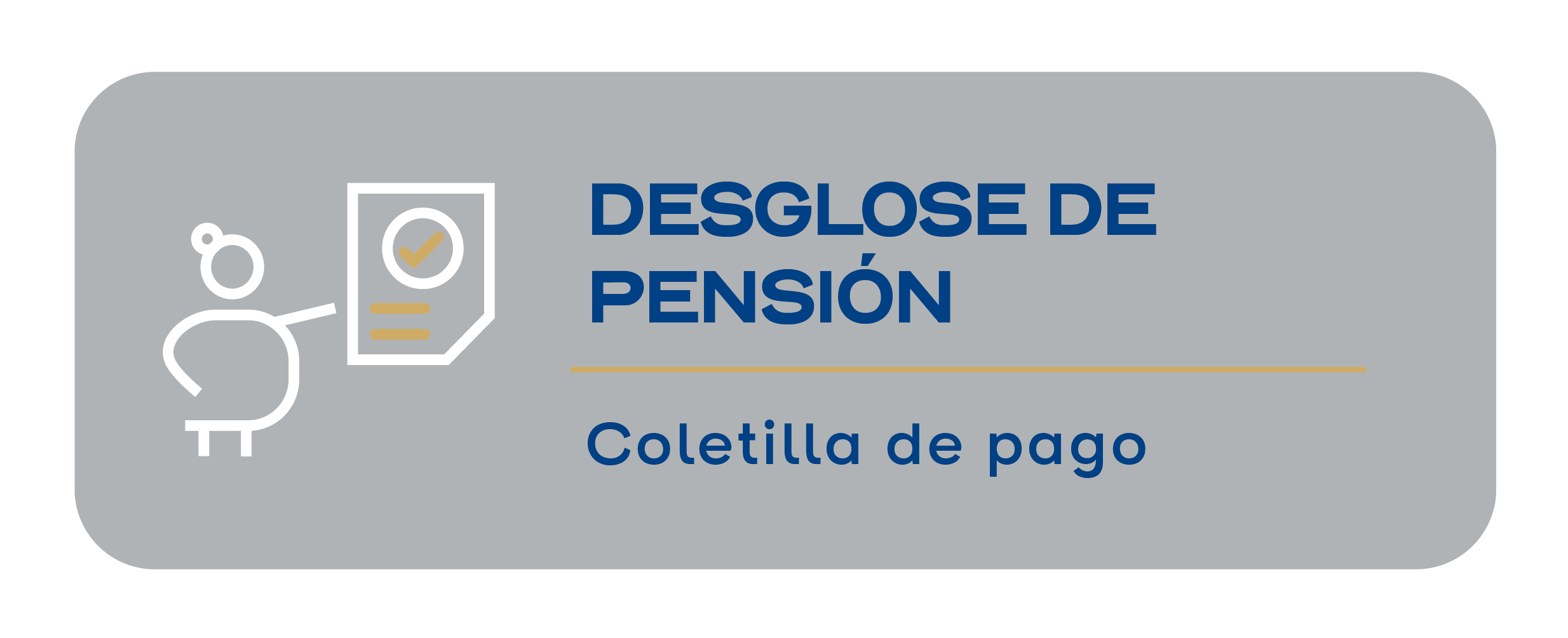 Desglose de Pensión
